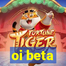 oi beta